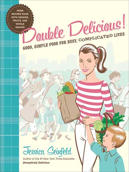 Title details for Double Delicious! by Jessica Seinfeld - Available